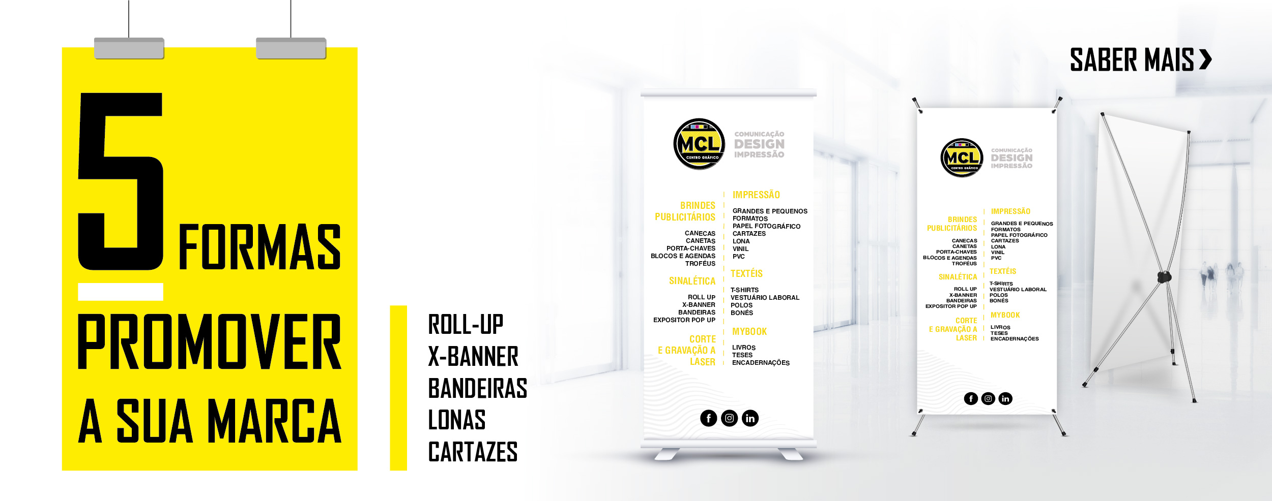 Roll-ups personalizados da MCL Store
